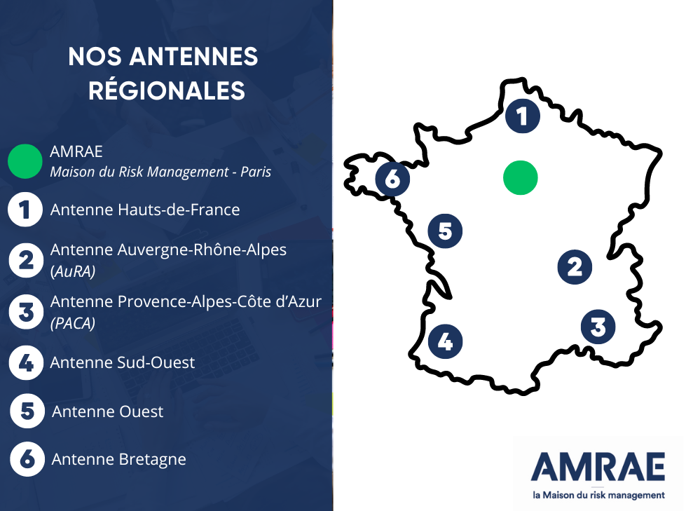 Antennes régionales AMRAE, Hauts-de-France, Paris, AuRA, PACA, Sud Ouest, Ouest, Bretagne