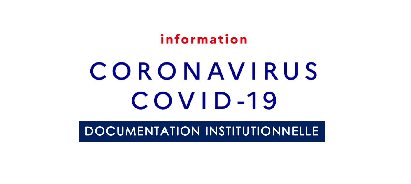 COVID-19 / DOCUMENTATION INSTITUTIONNELLE