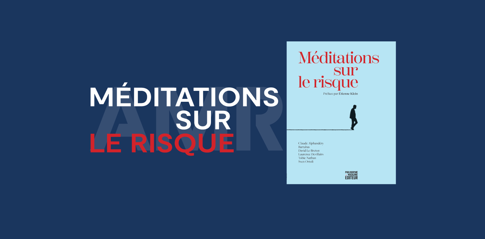 Méditations sur le risque