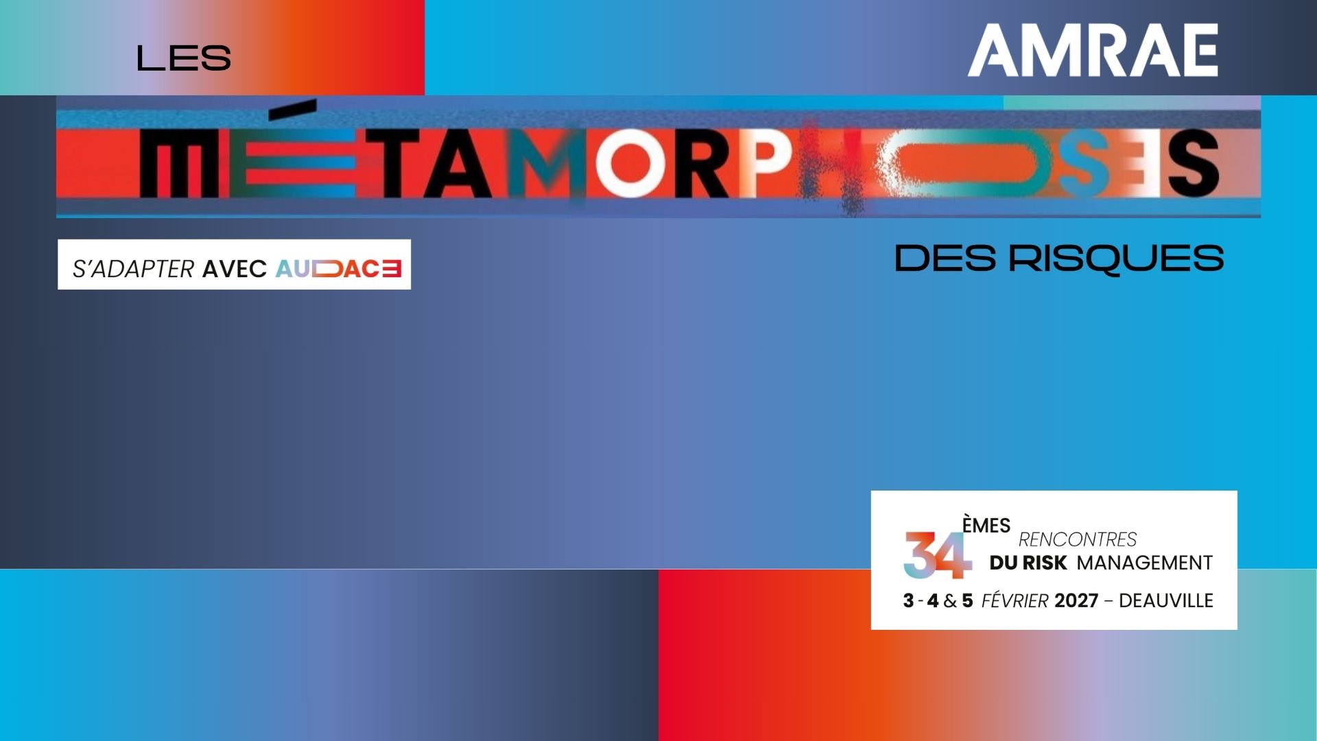  34èmes Rencontres du risk management Amrae : les inscriptions sont ouvertes