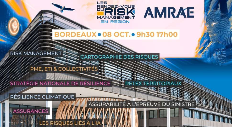 Les Rendez-vous du risk management Amrae en région – Bordeaux