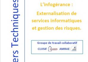 L'infogérance : Externalisation de services informatiques et gestion des risques