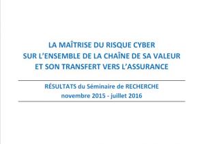 Livre Blanc La maîtrise du risque cyber sur l'ensemble de la chaîne de sa valeur et son transfert vers l'assurance