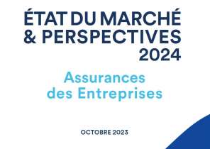 Etat du marché et Perspectives des assurances des entreprises 2024