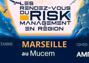 Les Rendez-vous du risk management Amrae en région – Marseille