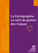 La Cartographie : un outil de gestion des risques